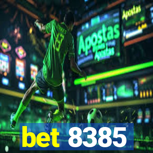 bet 8385